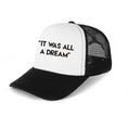 Load image into Gallery viewer, "It Was All A Dream" White Trucker Hats
