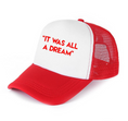 Load image into Gallery viewer, "It Was All A Dream" White Trucker Hats
